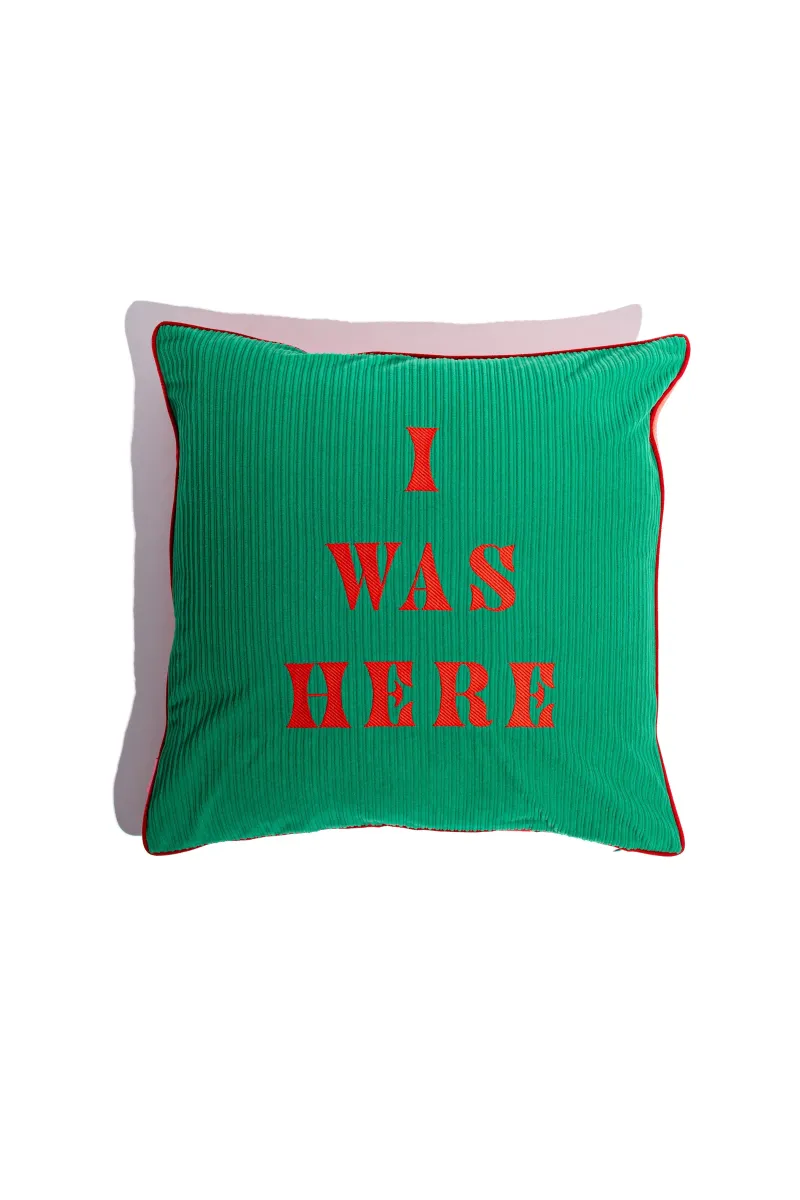 Pillow Case (I Was Here)