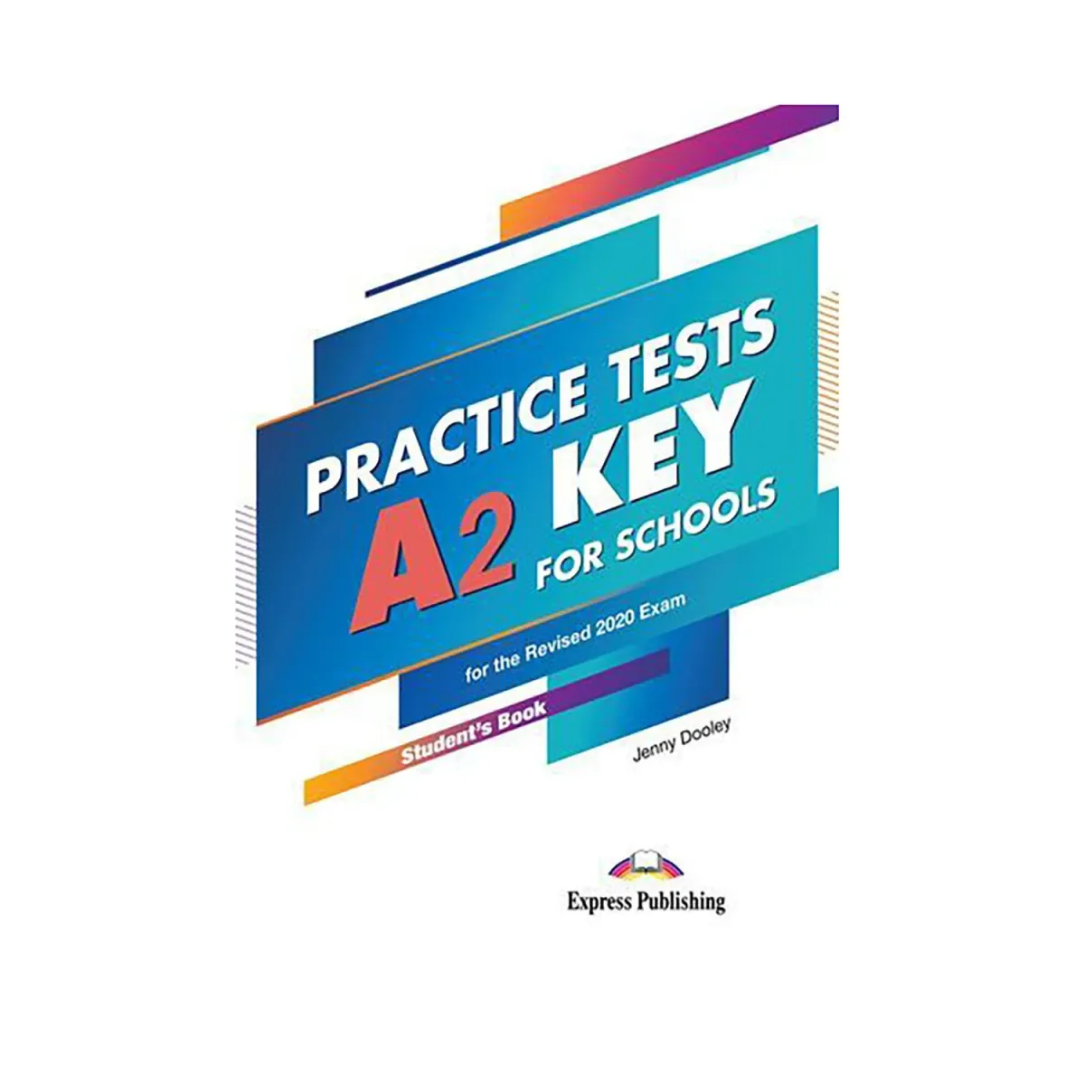 Express Publishing A2 Key Ket For Schools Practice Tests