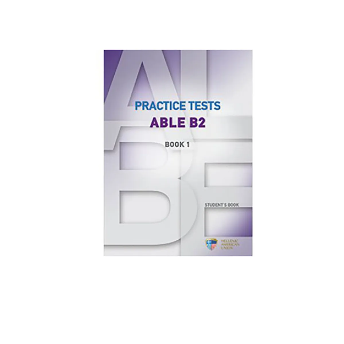 Able B2 Practice Tests 1 Student'S Book