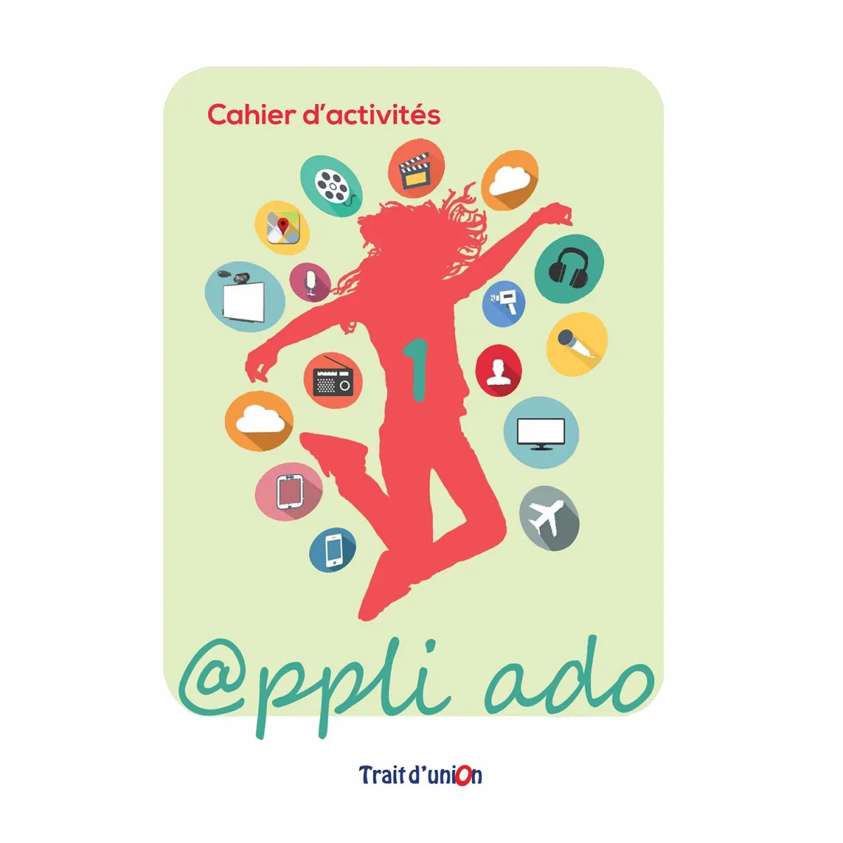Appli Ado 1 Cahier