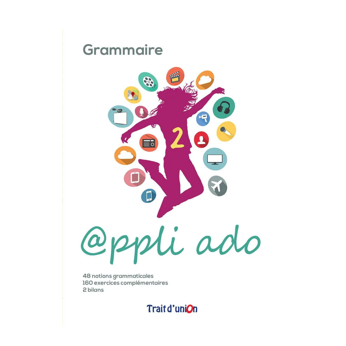Appli Ado 2 Grammaire