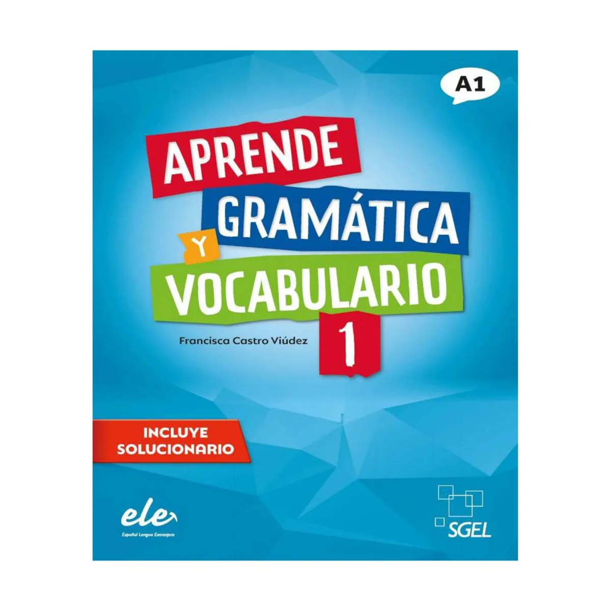 Aprende 1 Gramatica Y Vocabulario (+Solucionario)