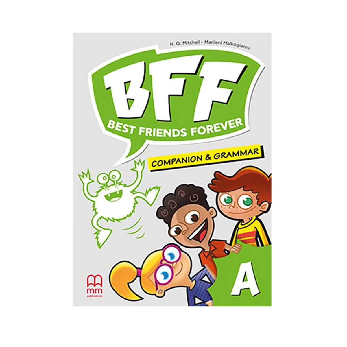 Best Friends Forever Junior A Companion & Grammar