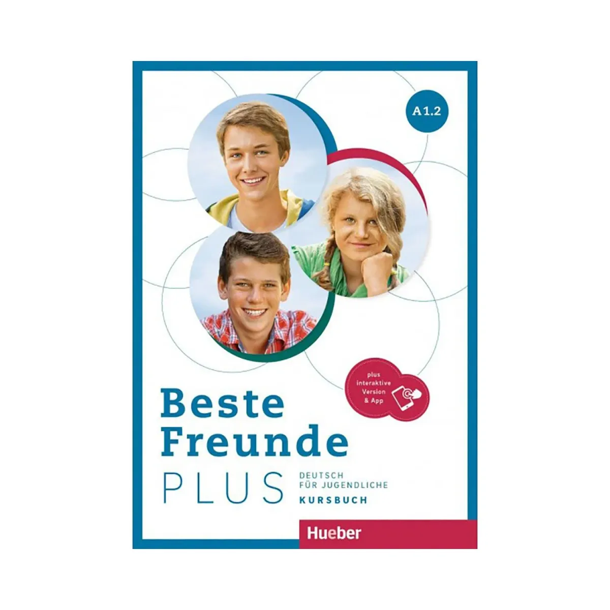 Hueber Beste Freunde Plus A1.2 Kursbuch