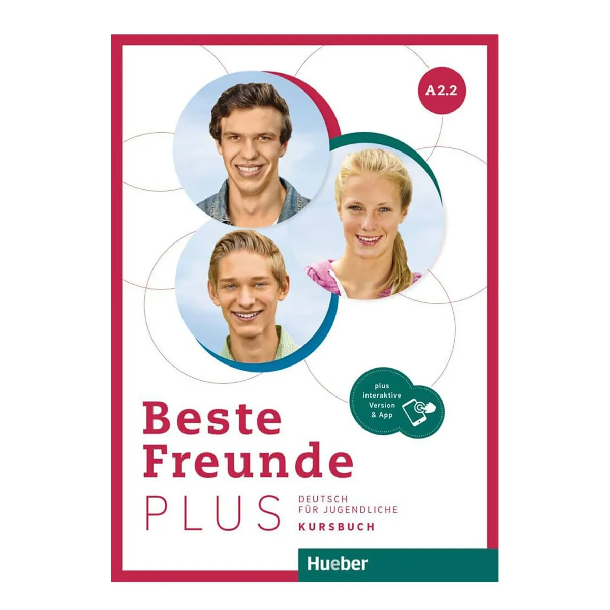 Beste Freunde Plus A2.2 Kursbuch