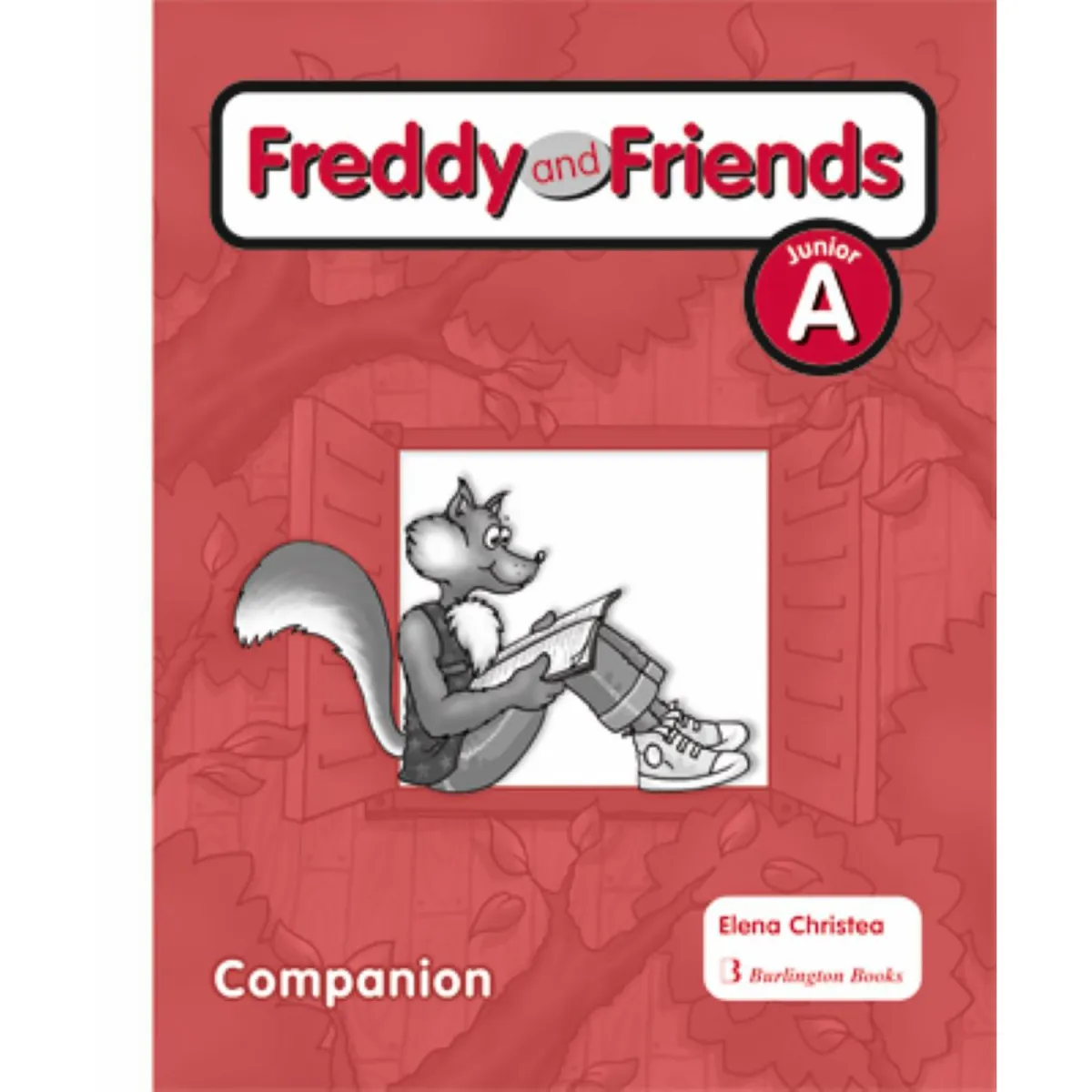 Burlington Freddy and Friends Junior A Companion