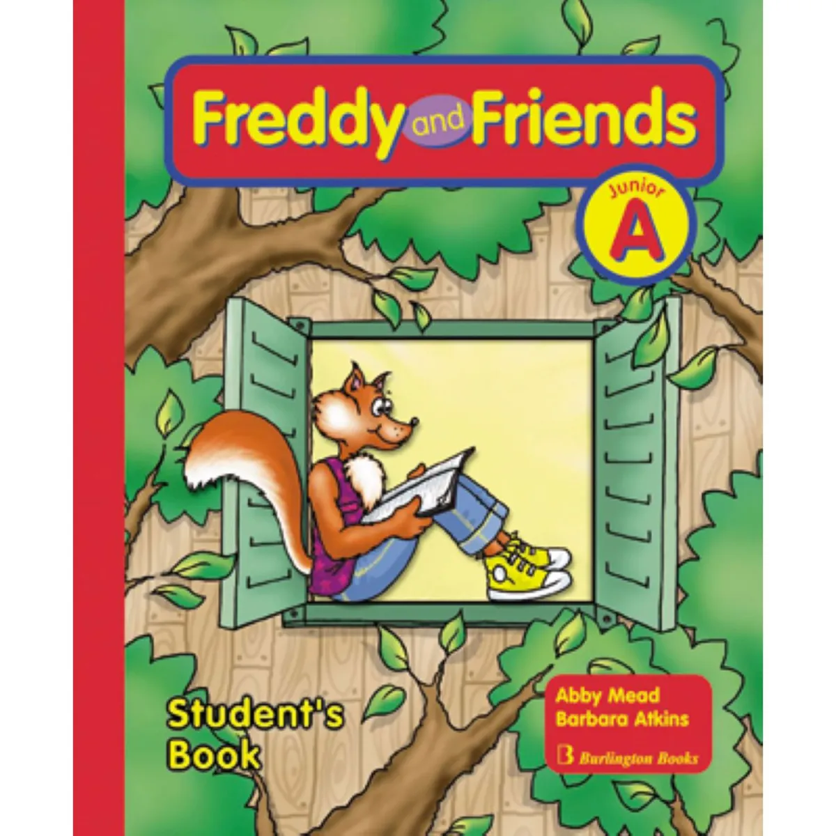 Burlington Freddy and Friends Junior A Student's Book