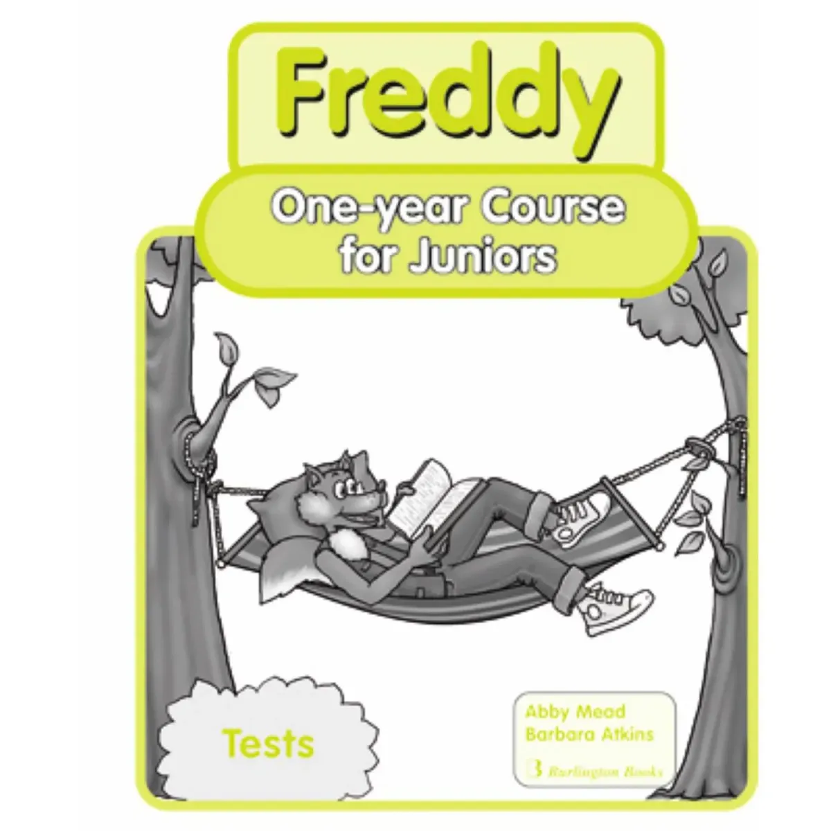 Burlington Freddy One-year Course For Juniors Test Book
