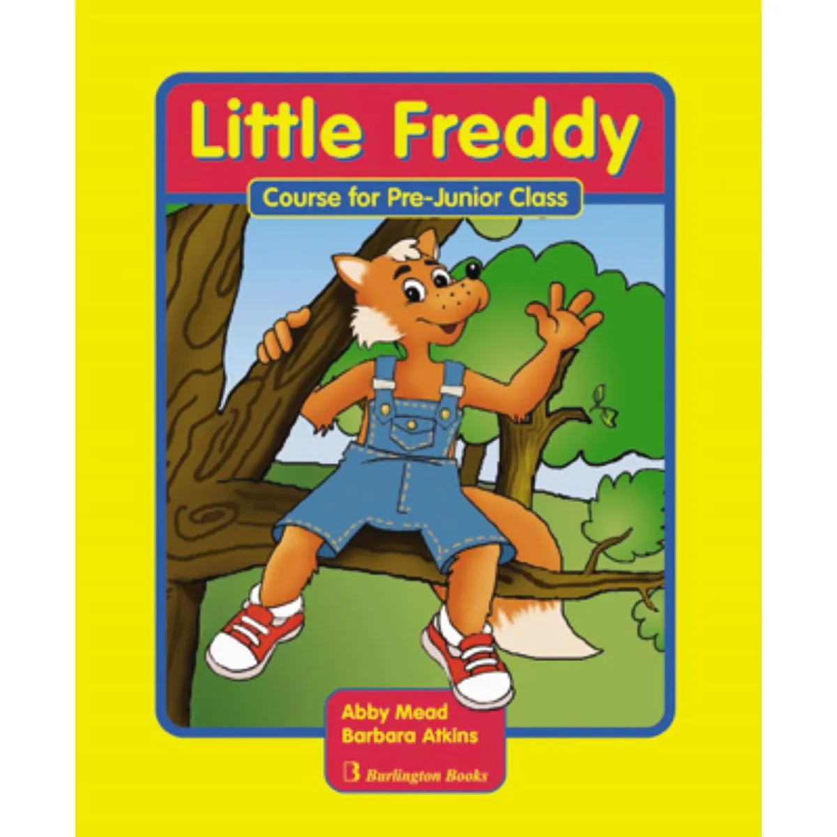 Burlington Little Freddy Course For Pre-Junior Class Student's Book