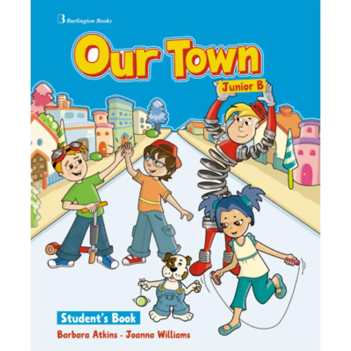 Burlington Our Town Junior B Student's Book
