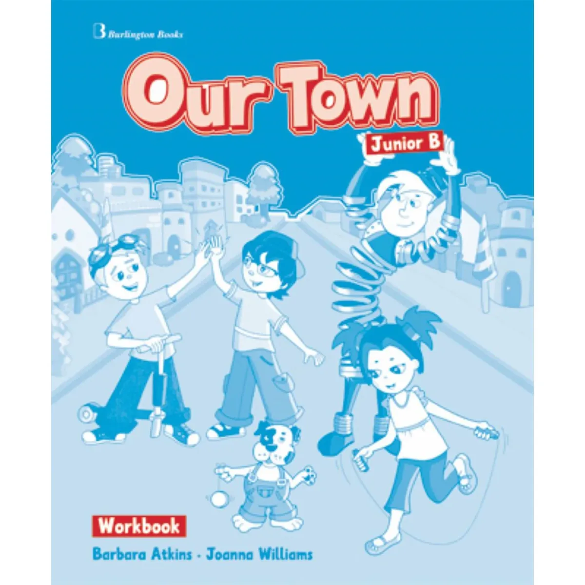 Burlington Our Town Junior B Workbook