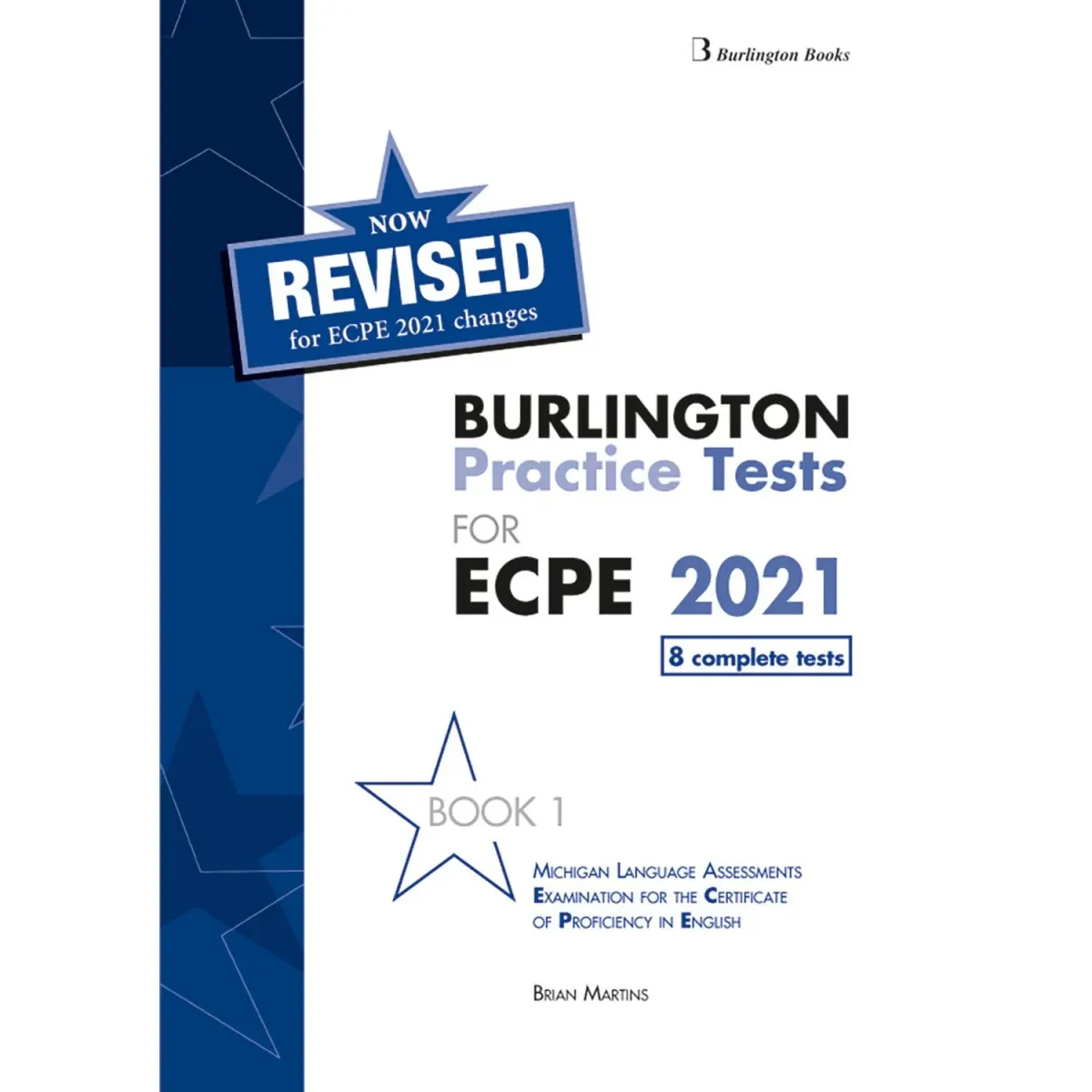 Burlington Revised Practice Tests ECPE 2021, Book 1 sb