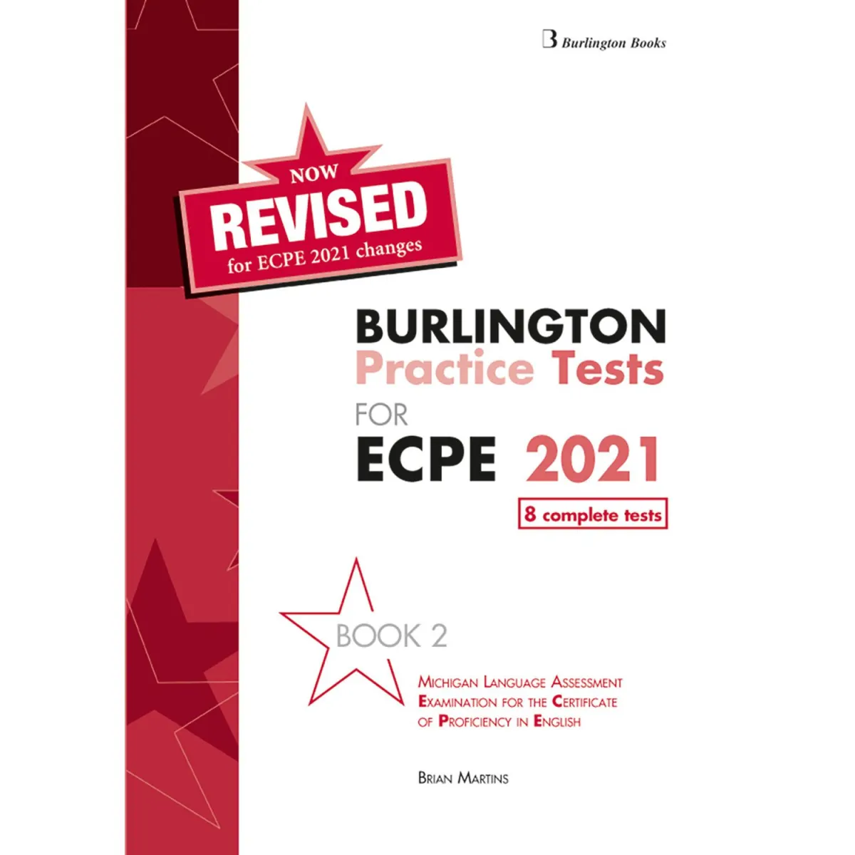 Burlington Revised Practice Tests ECPE 2021, Book 2 sb