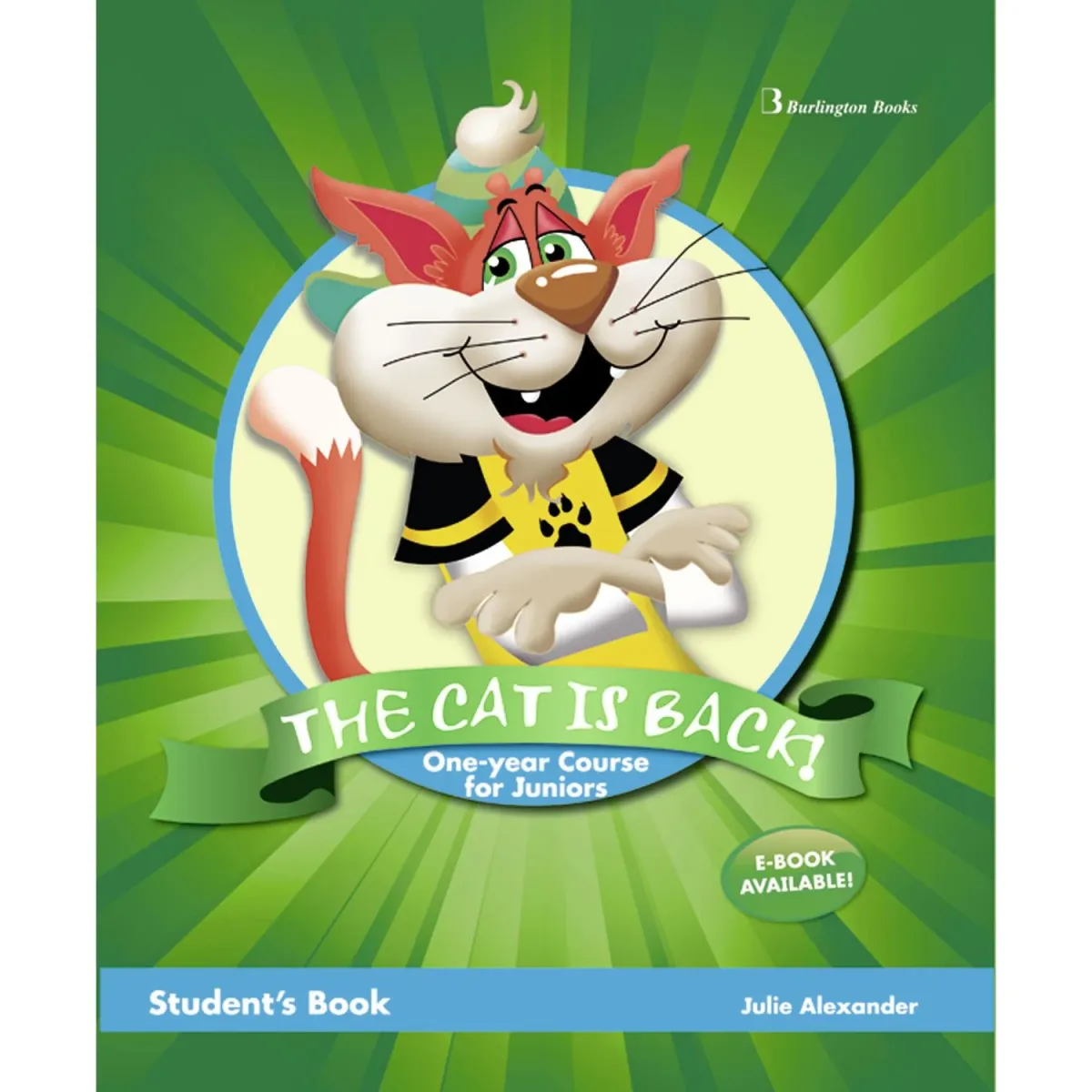 Burlington The Cat Is Back ! A & B Course For Junior Student's Book