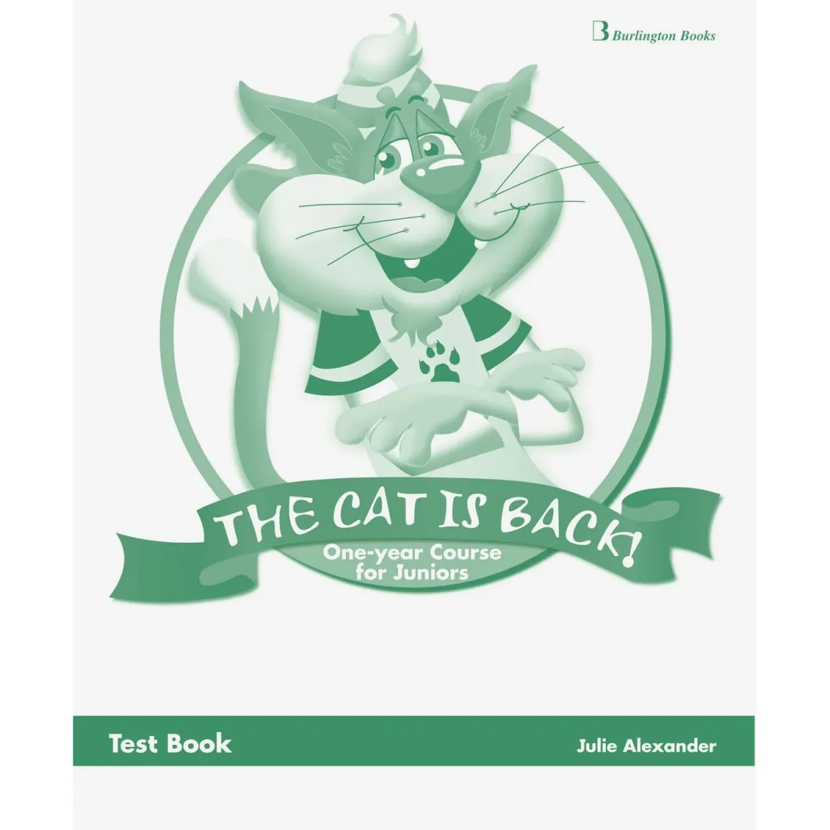 Burlington The Cat Is Back ! Junior A & B Test Book