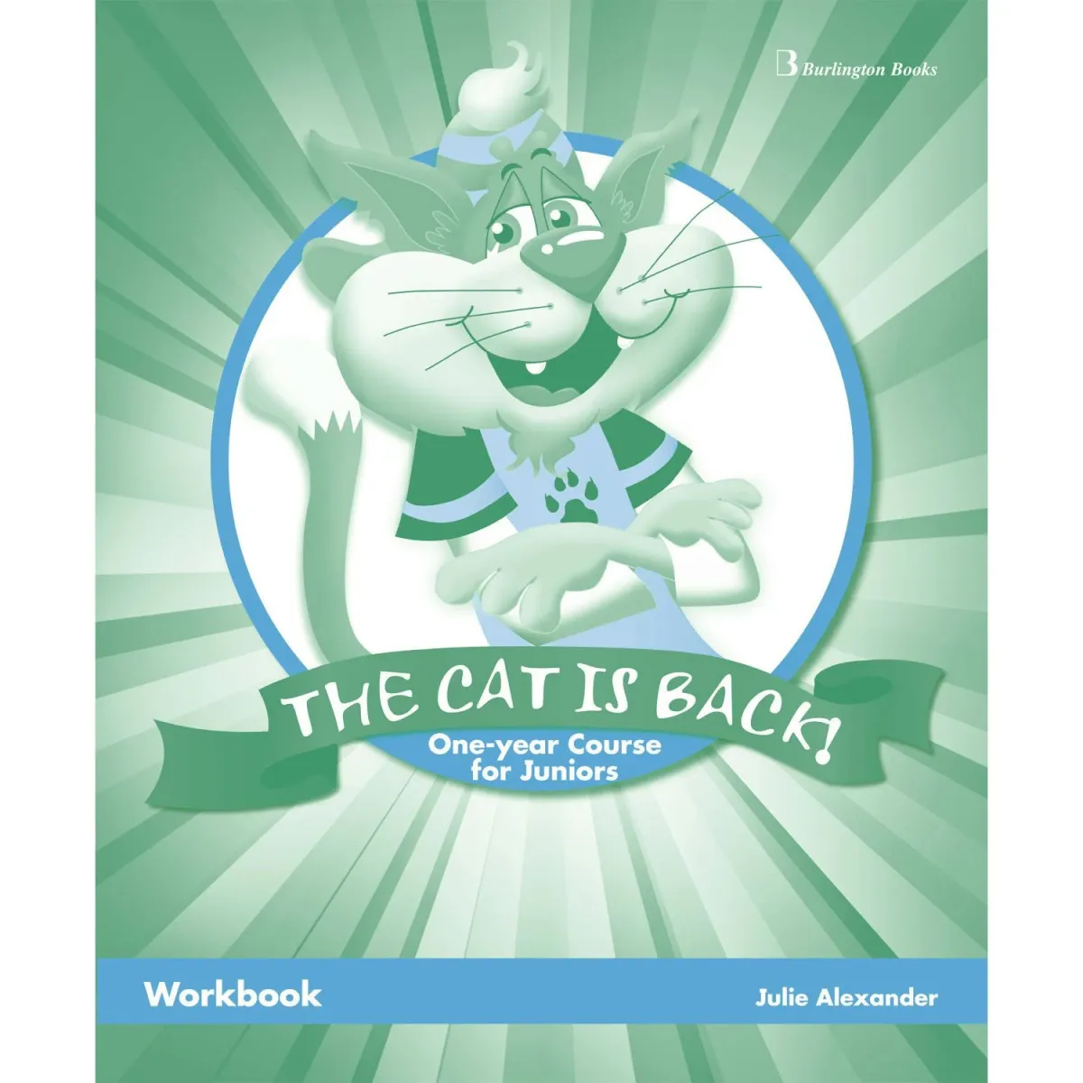 Burlington The Cat Is Back ! Junior A & B Workbook