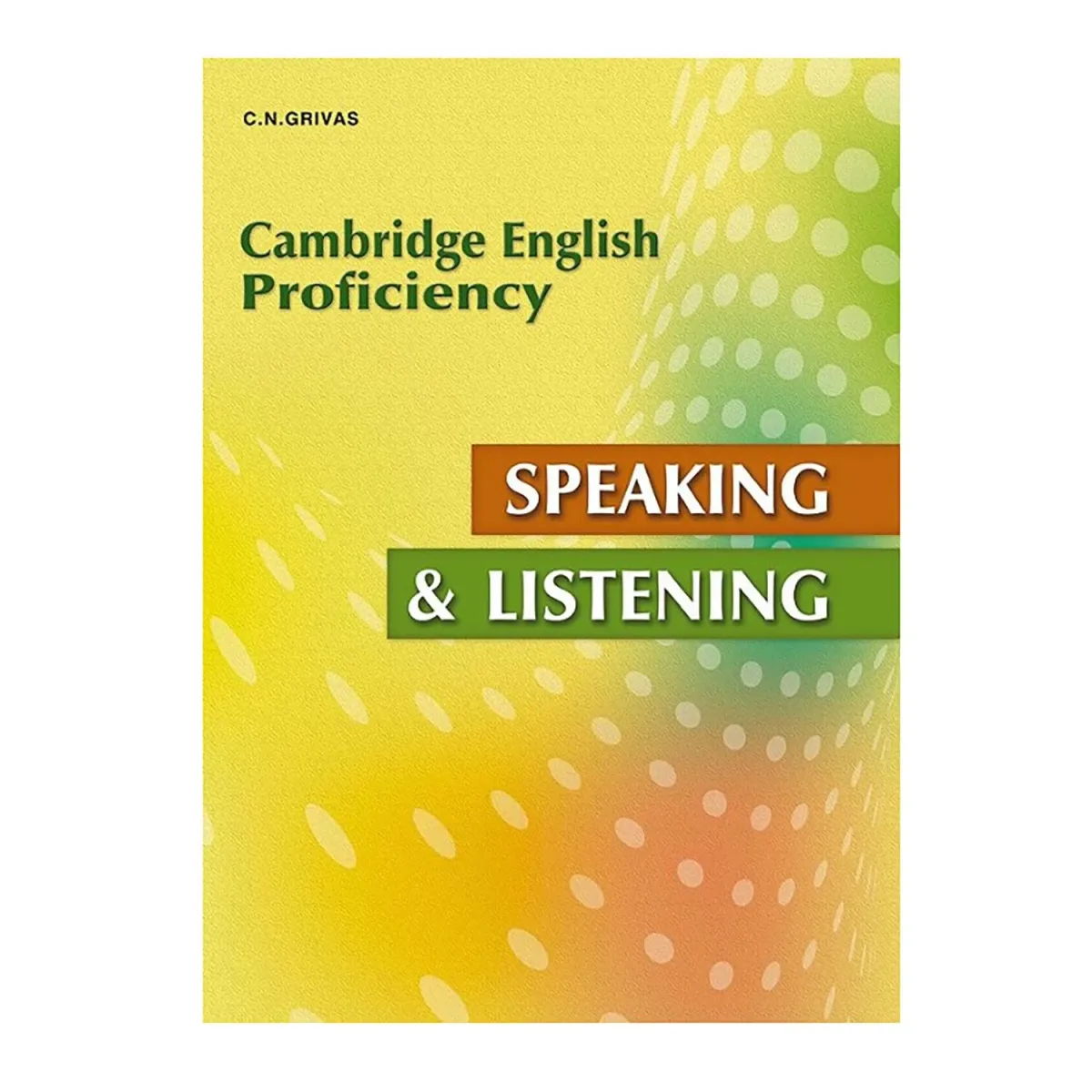Grivas Publications Cambridge Proficiency (Cpe) Speaking & Listening