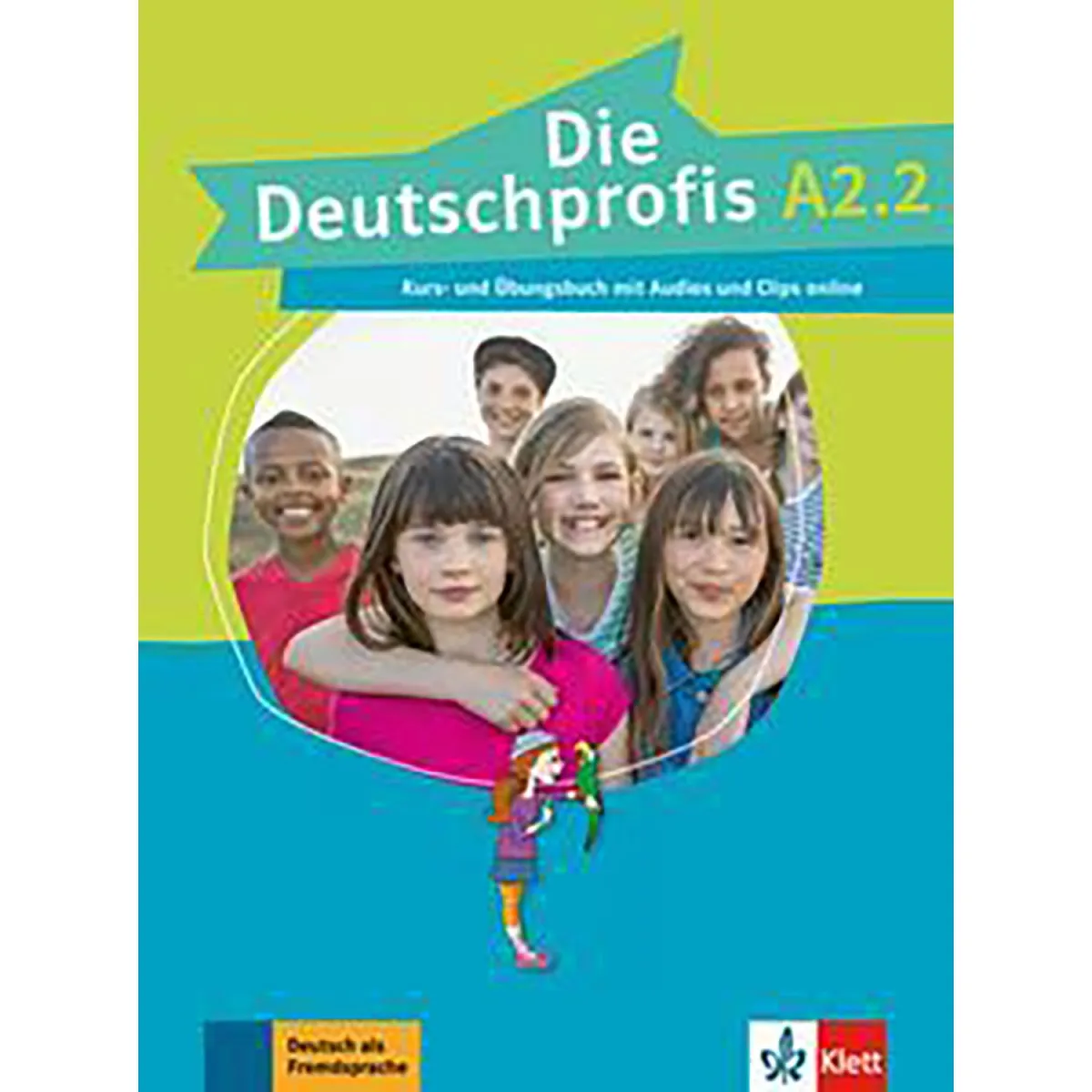 Die Deutschprofis A2.2 Kursbuch