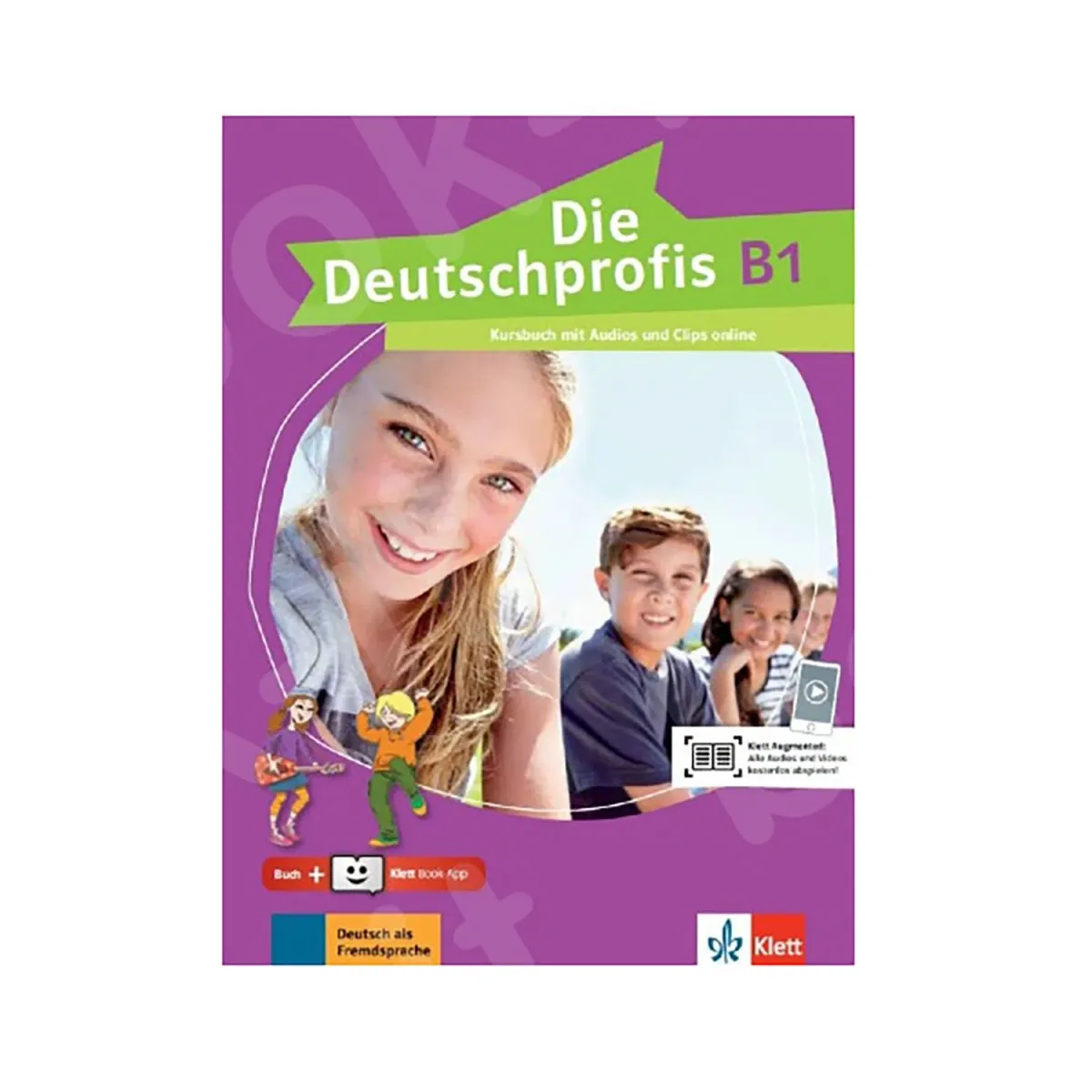 Die Deutschprofis B1 Kursbuch (+Audios Online+Klett Book-App)