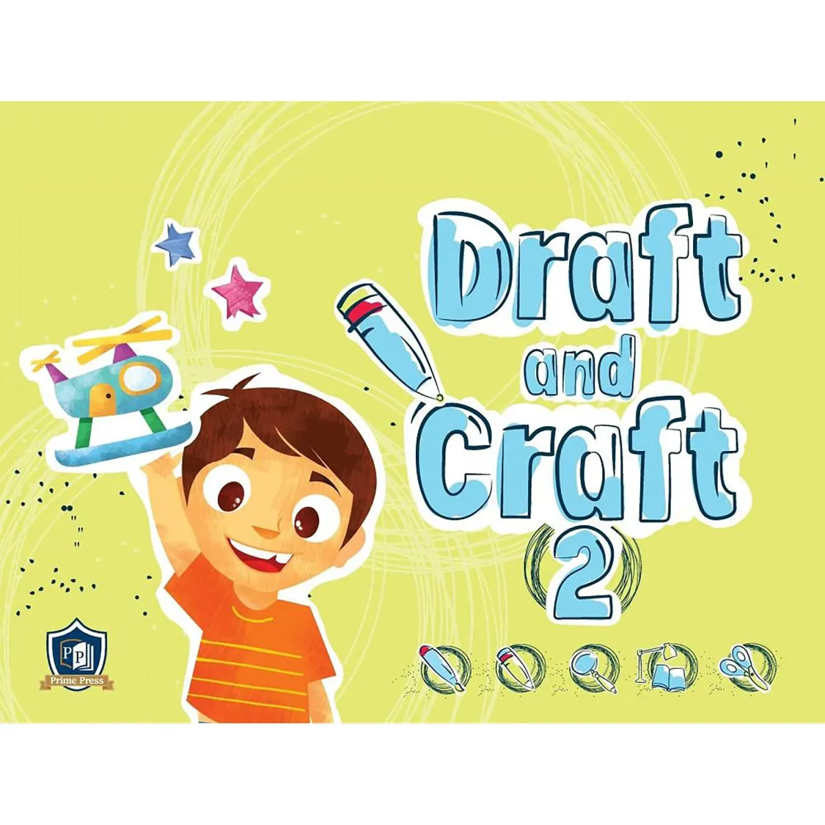 Prime Press Draft And Craft 2 Student's Book