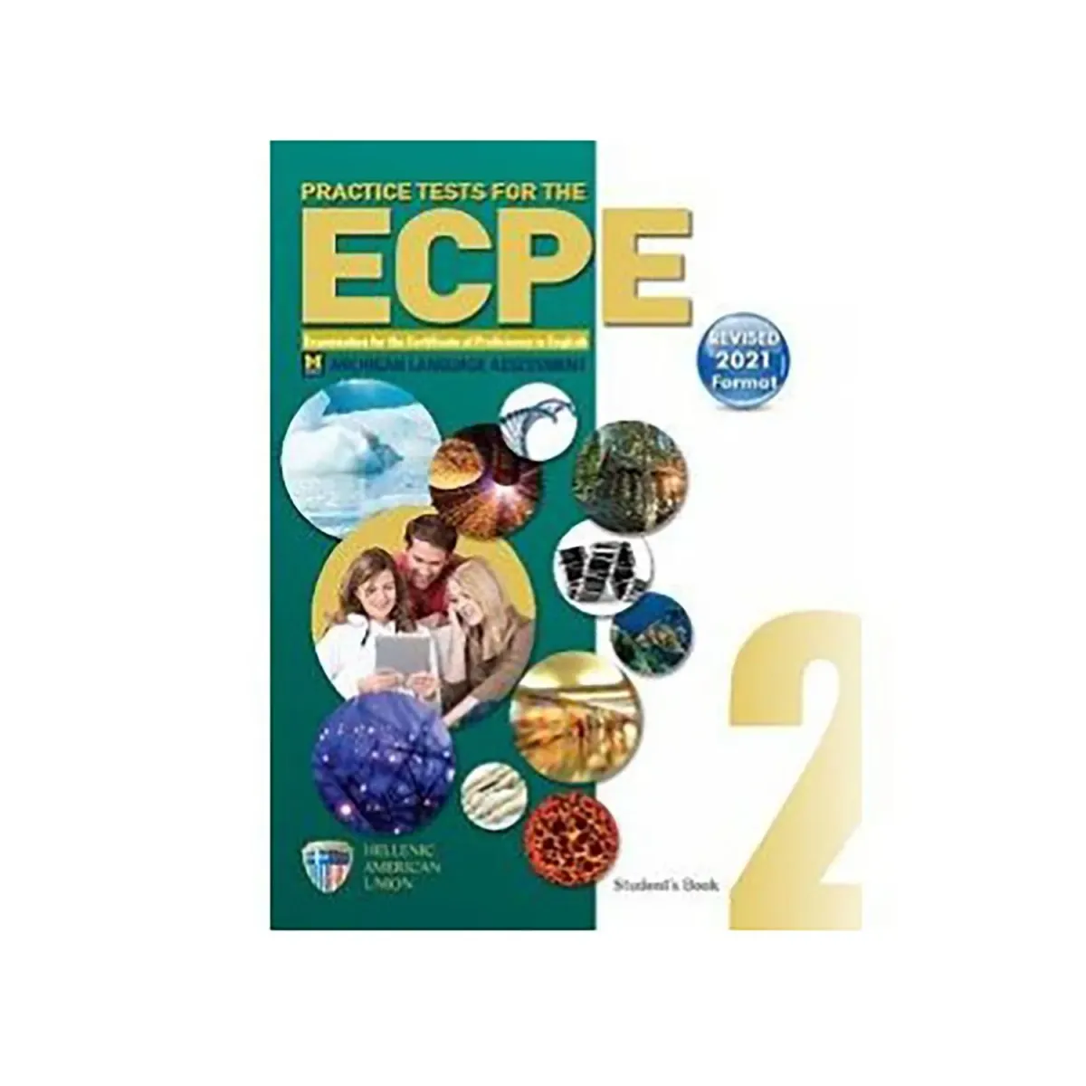 Ελληνοαμερικάνικη Ένωση Ecpe Practice Examinations Book 2 Revised 2021 Format