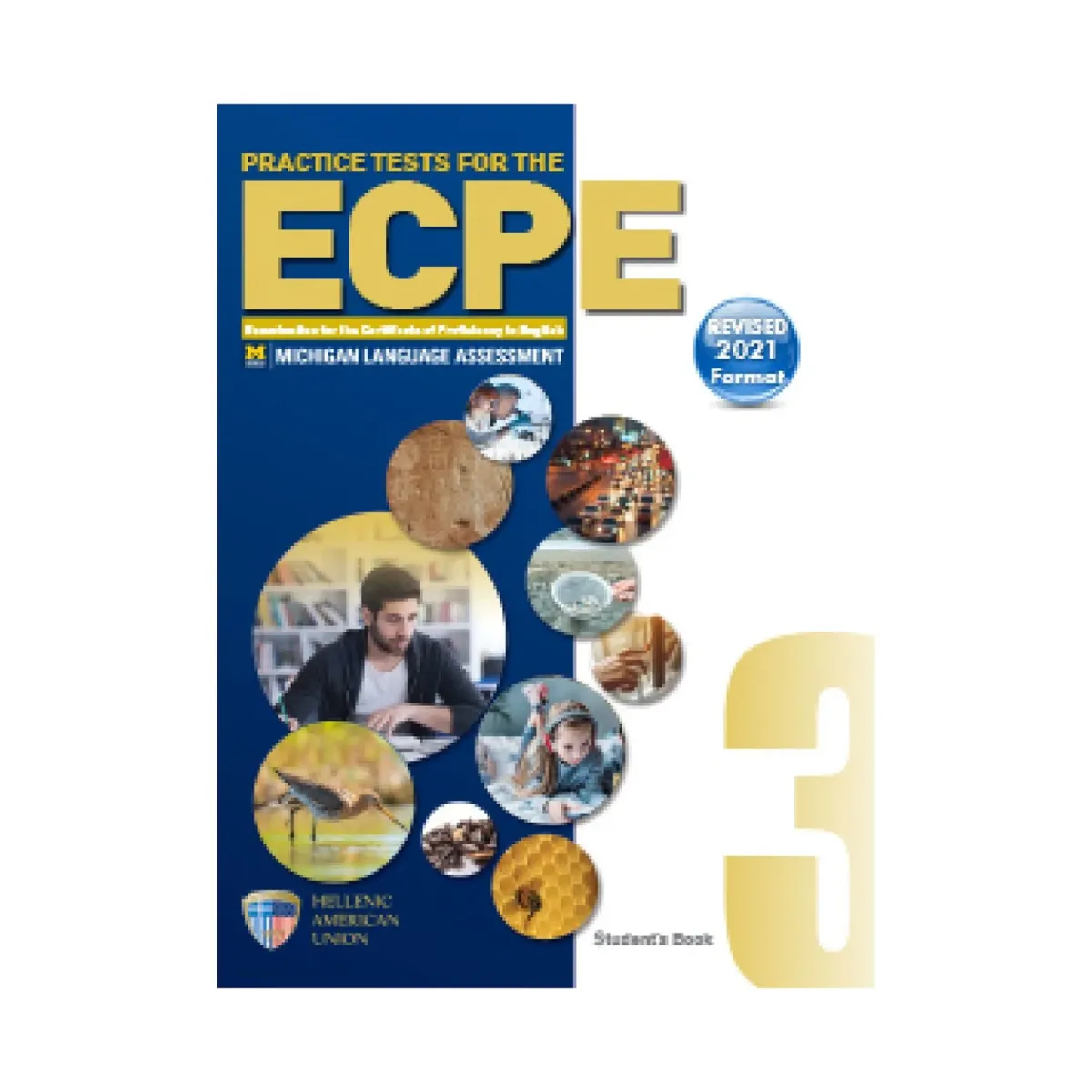Ελληνοαμερικάνικη Ένωση Ecpe Practice Examinations Book 3 Revised 2021 Format