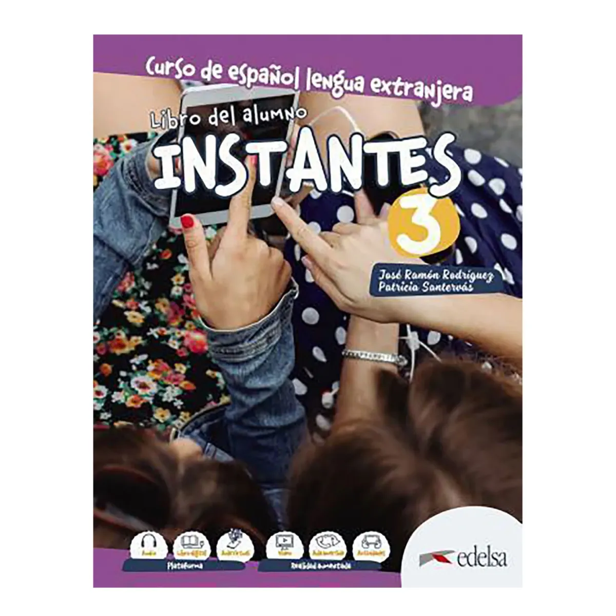 Edelsa Instantes 3 Libro Del Alumno Pack 2024