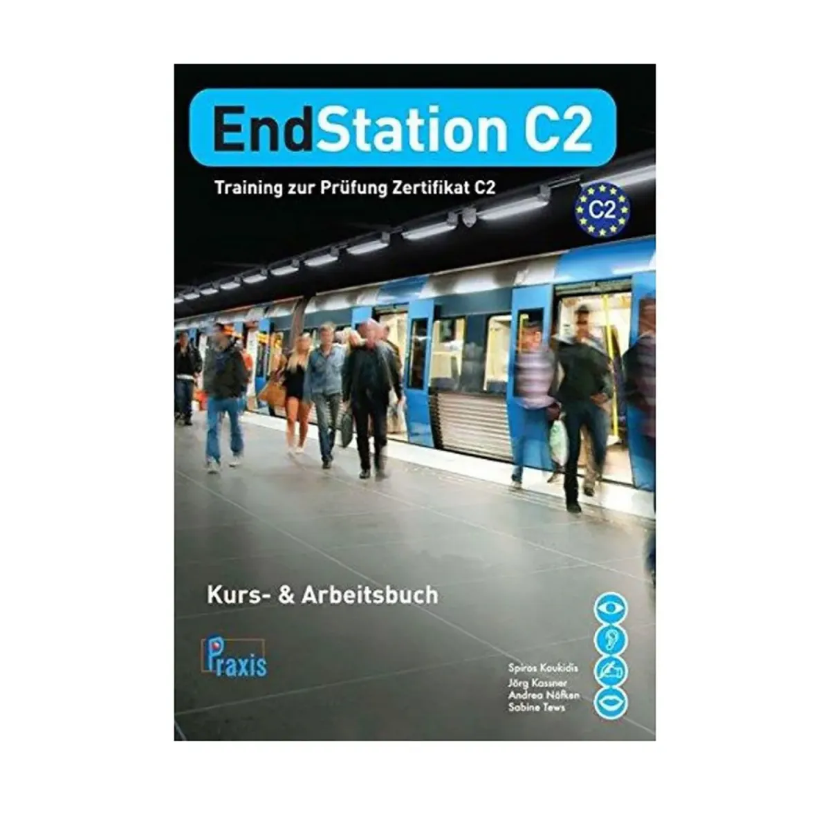 Κουκίδης Σπύρος Endstation C2 Kursbuch & Arbeitsbuch