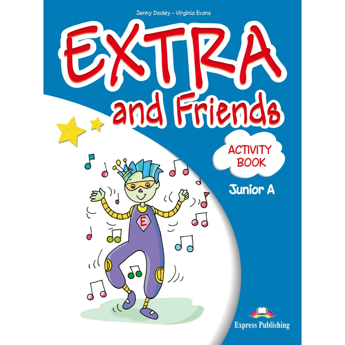 Express Publishing Extra & Friends Junior A Activity Book