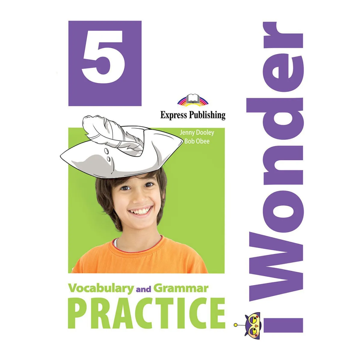 Express Publishing I-Wonder 5 Vocabulary & Grammar