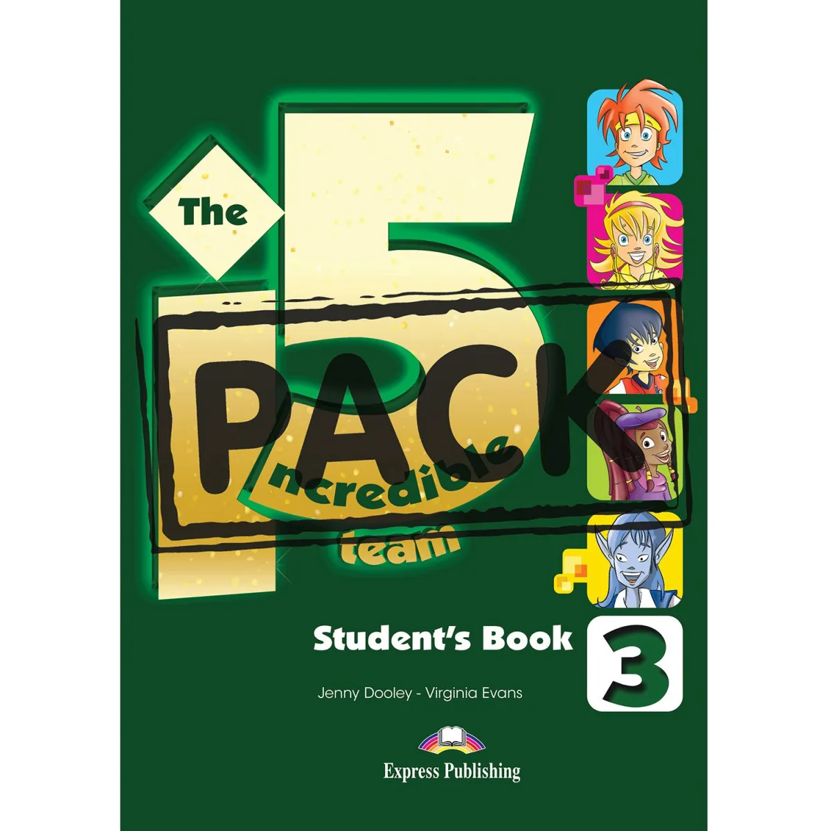 Express Publishing Incredible 5 Team 3 Student's Book