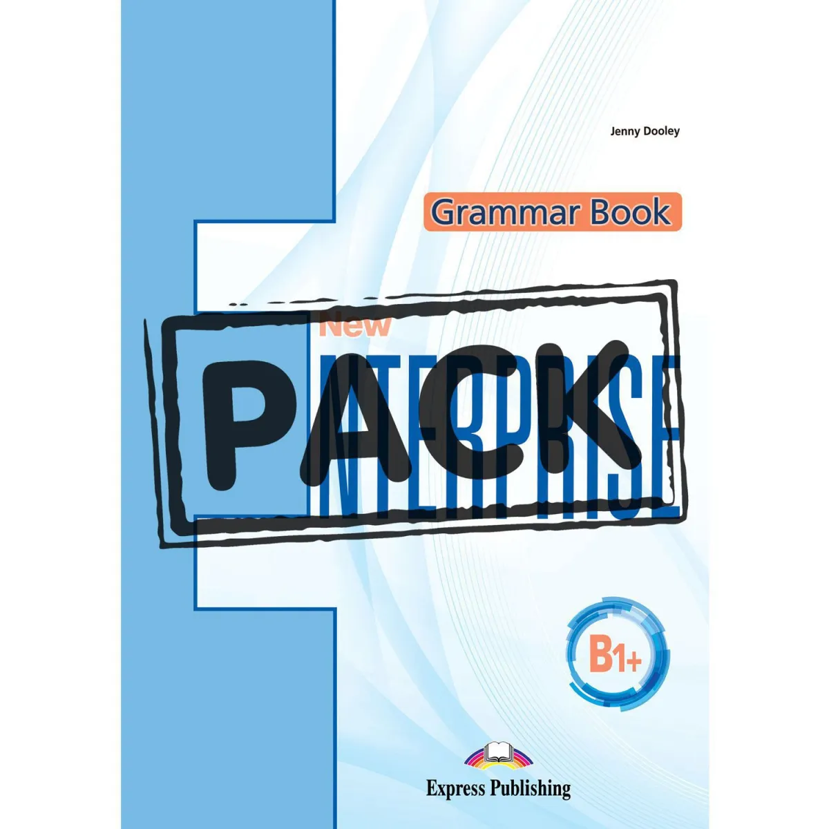 Express Publishing New Enterprise B1+ Grammar