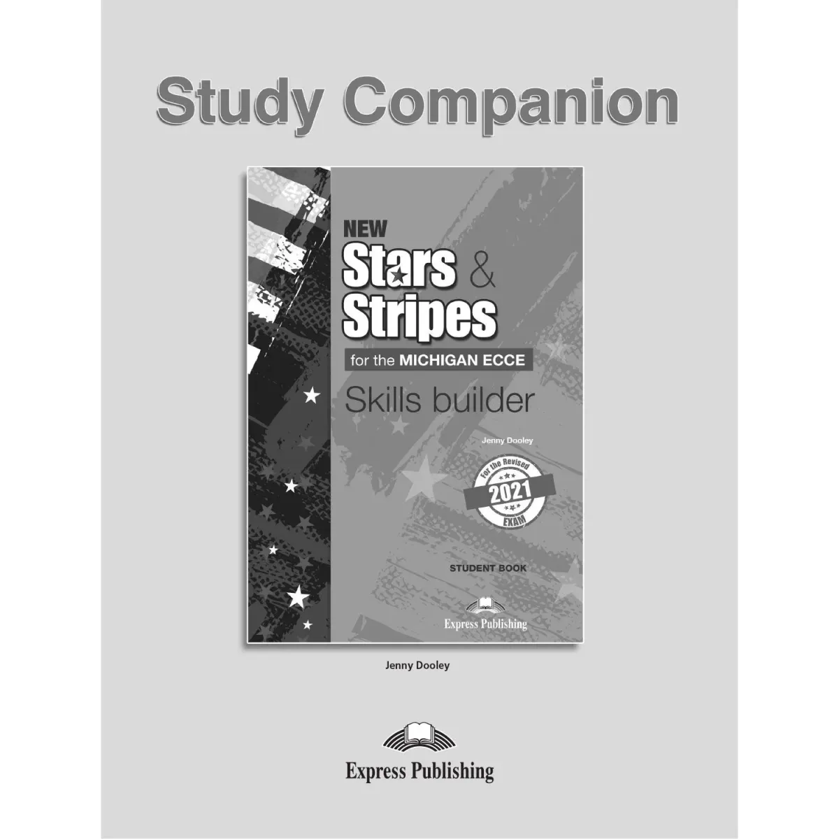 Express Publishing New Stars & Stripes Michigan ECCE Skills Builder