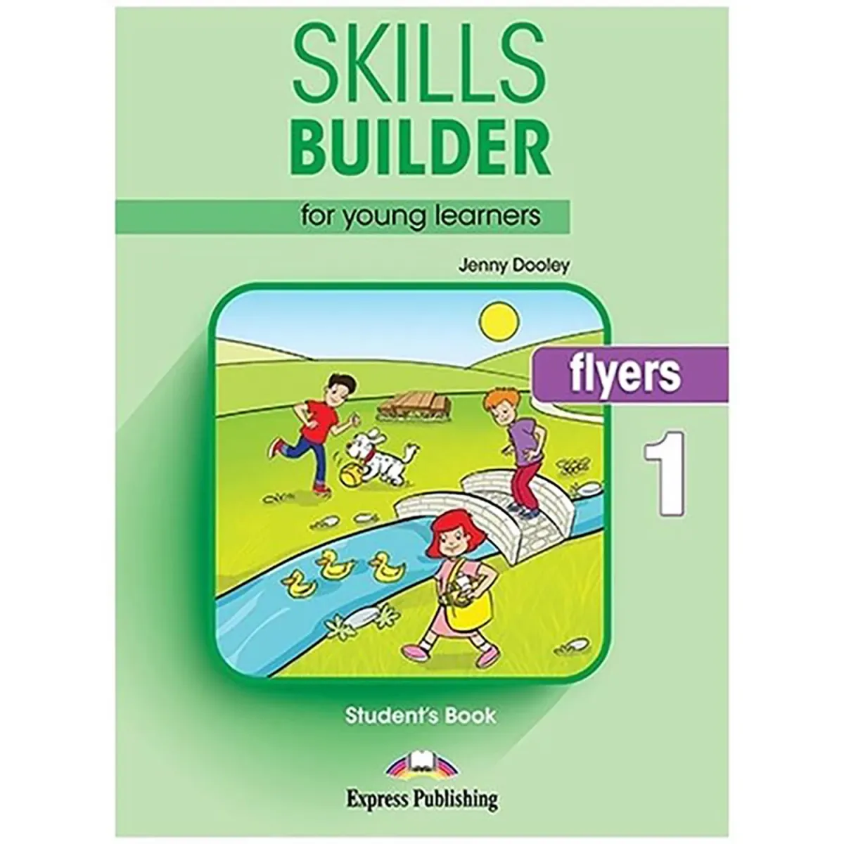 Express Publishing Skills Builder For Young Learner'S Flyers 1 Student'S Book
