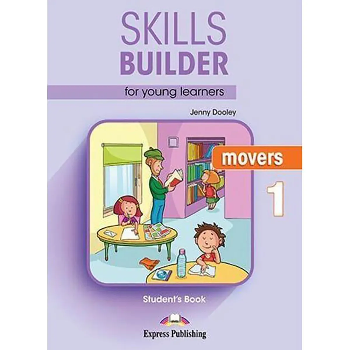 Express Publishing Skills Builder For Young Learners Movers 1 Student'S Book