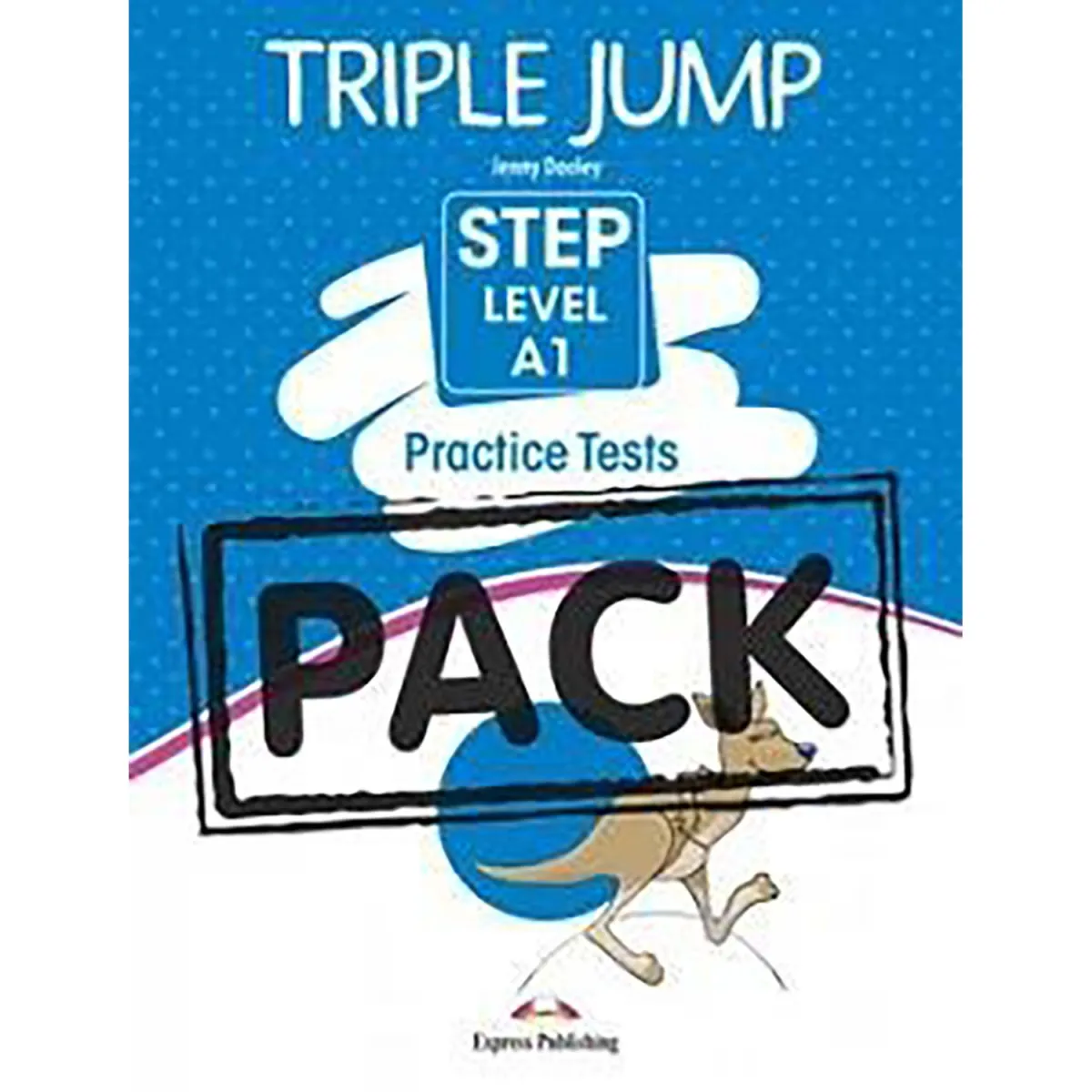 Express Publishing Triple Jump Practice Tests Step Level A1