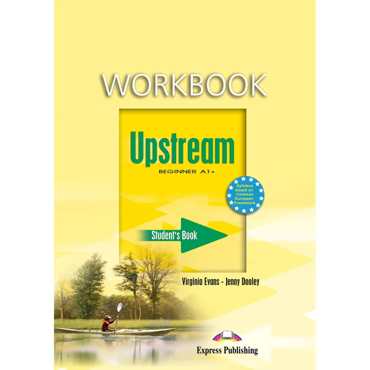 Express Publishing Upstream Beginner A1+ Workbook