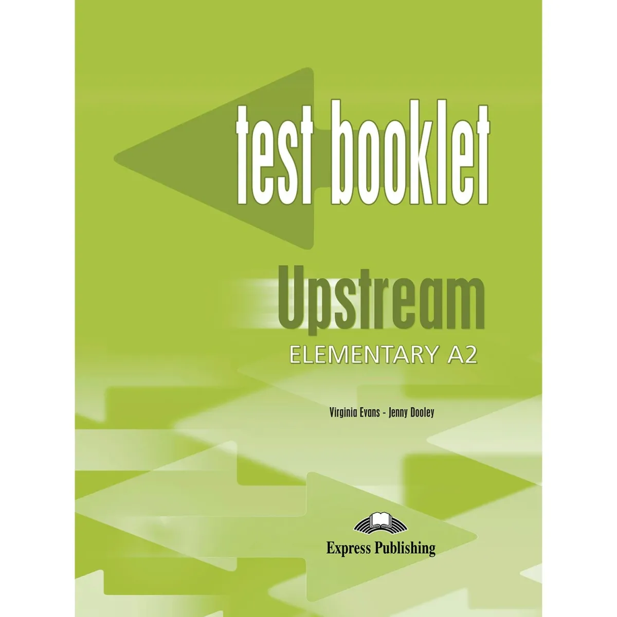 Express Publishing Upstream Elementary A2 Test Booklet