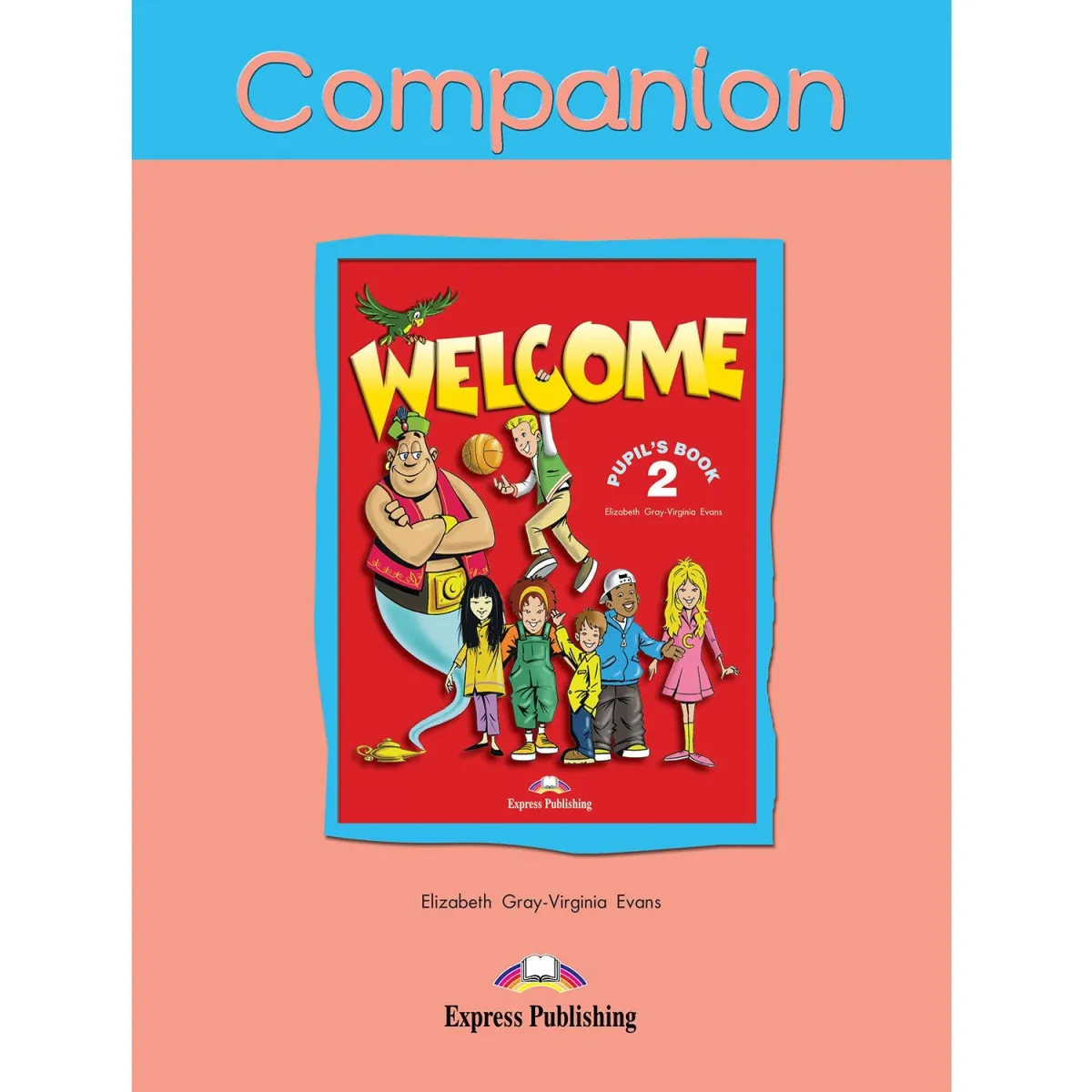 Express Publishing Welcome 2 Companion