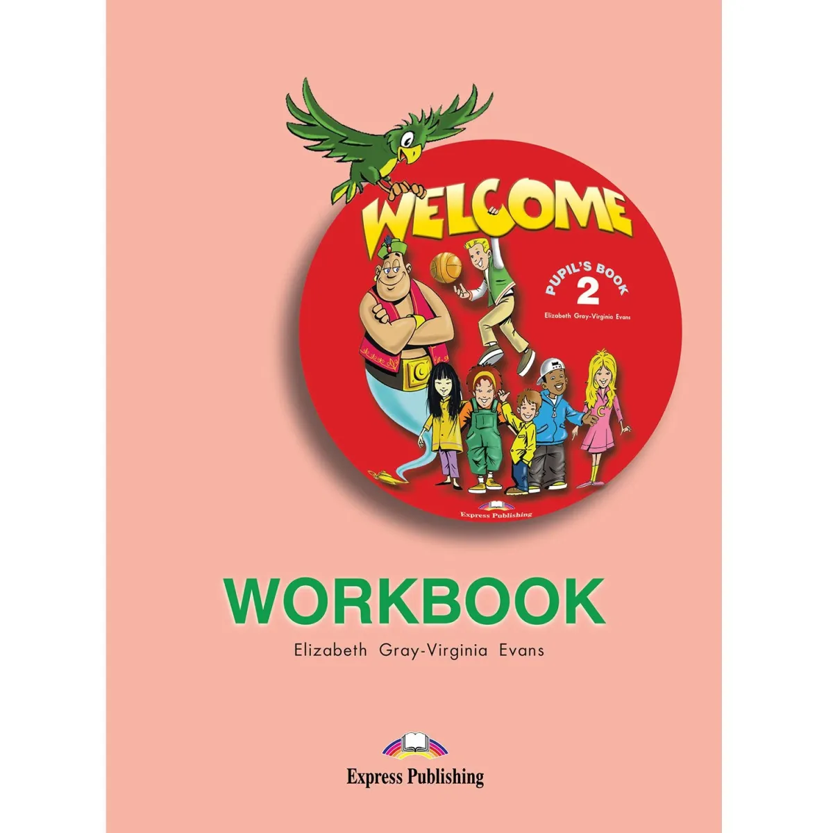 Express Publishing Welcome 2 Workbook