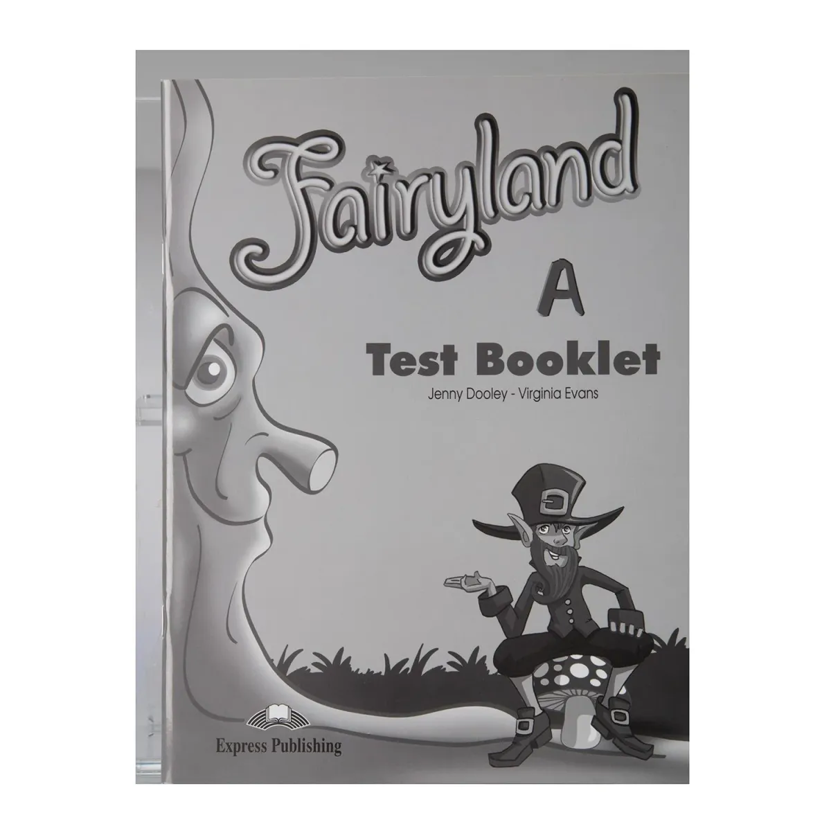 Express Publishing Fairyland A Test Booklet