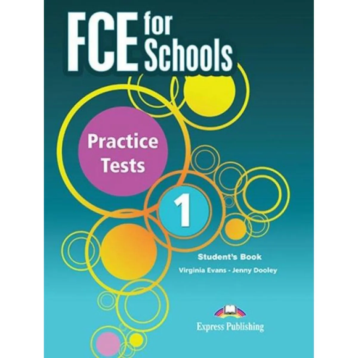 Fce For Schools Practice Tests Student'S Book 1 (+Digi--Book)