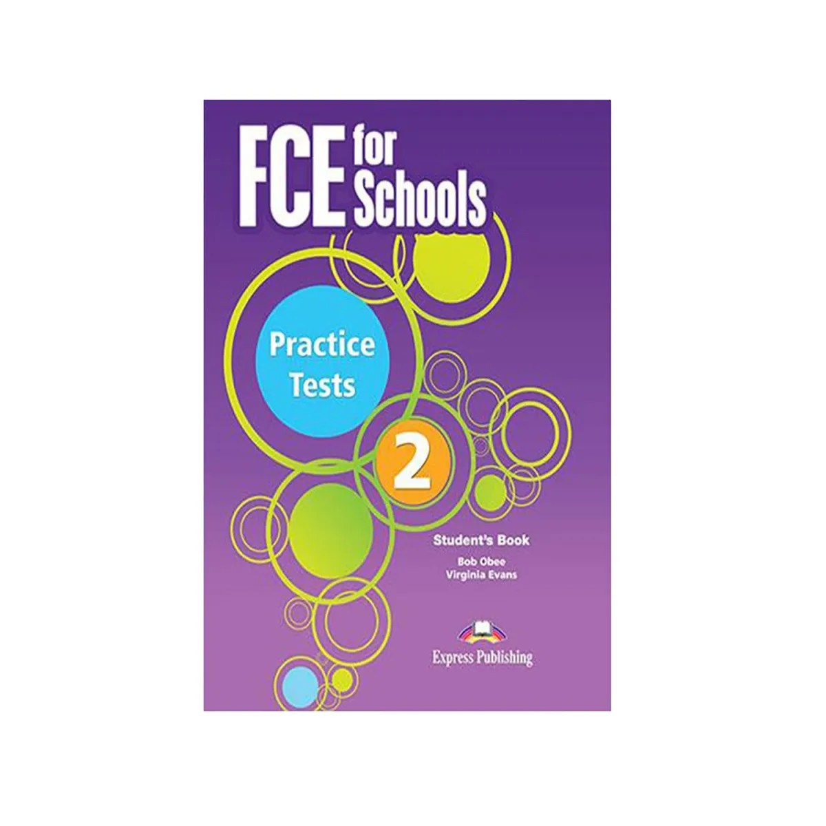Fce For Schools Practice Tests Student'S Book 2
