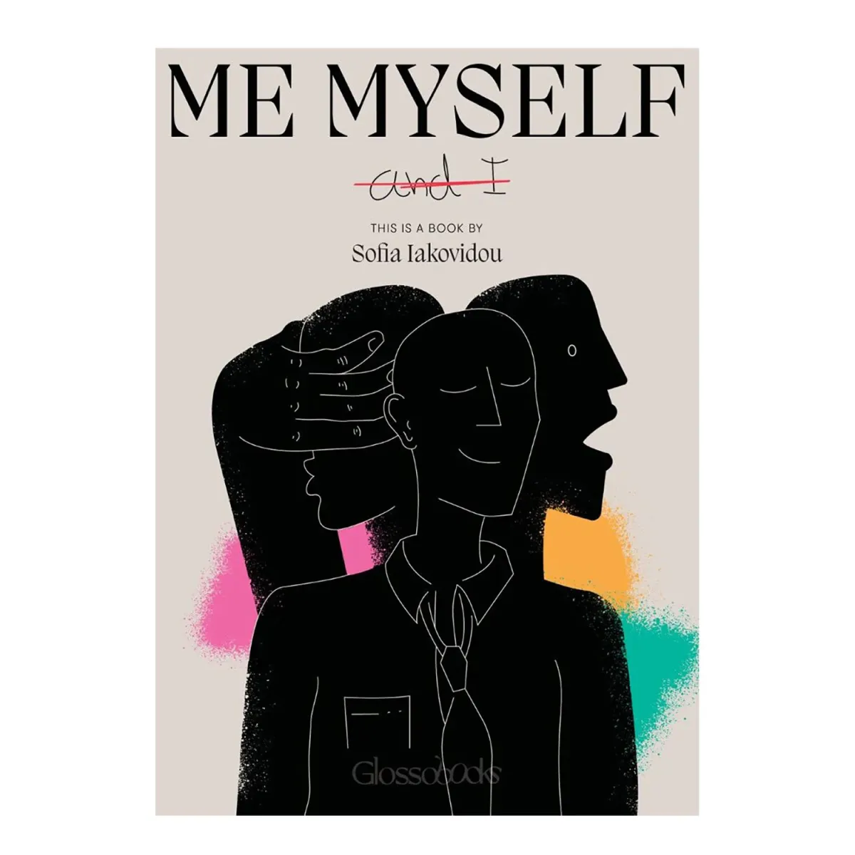 GLOSSOMATHEIA Glossobooks - Me. Myself And I