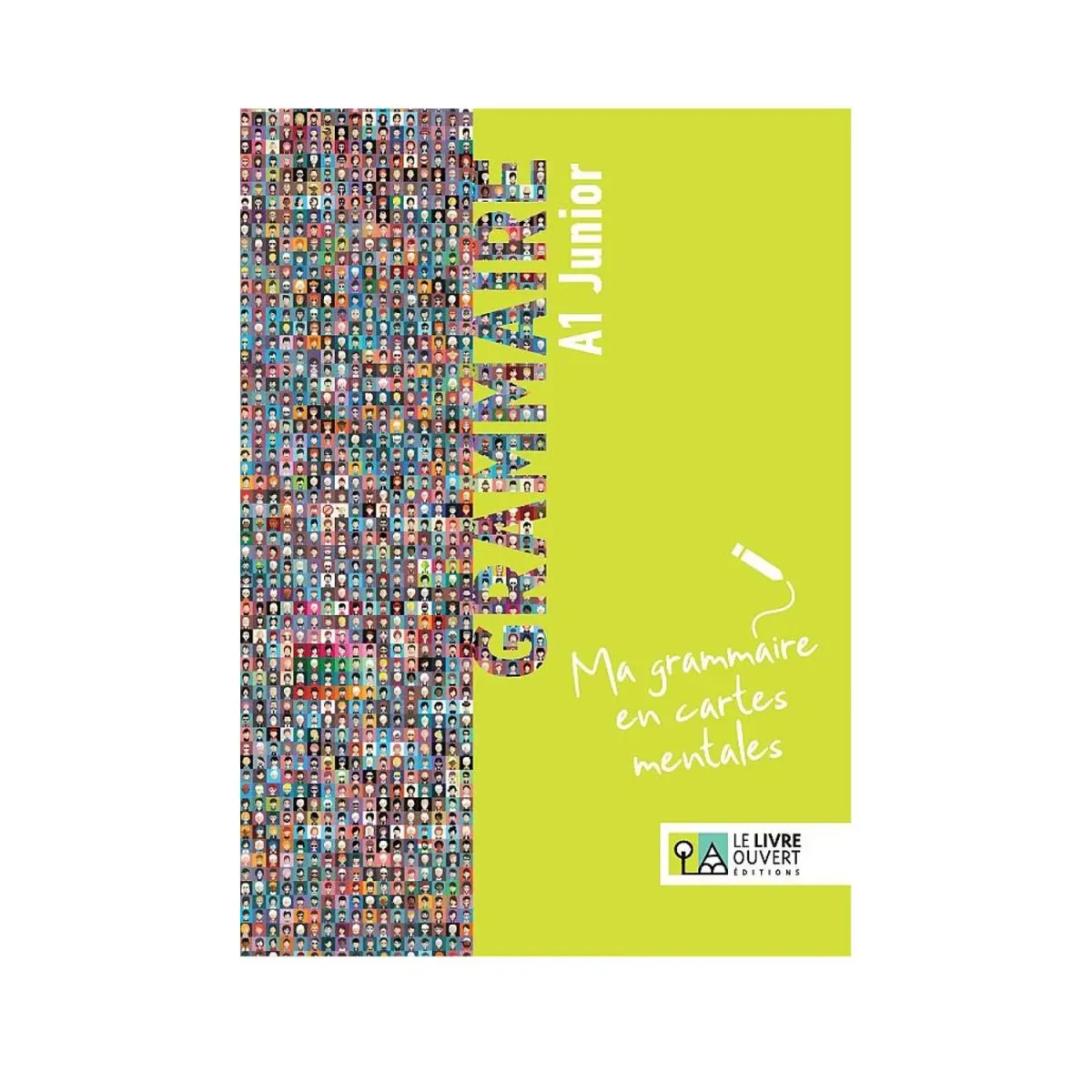 Le Livre Ouvert Grammaire A1 Junior - Ma Grammaire En Cartes Mentales