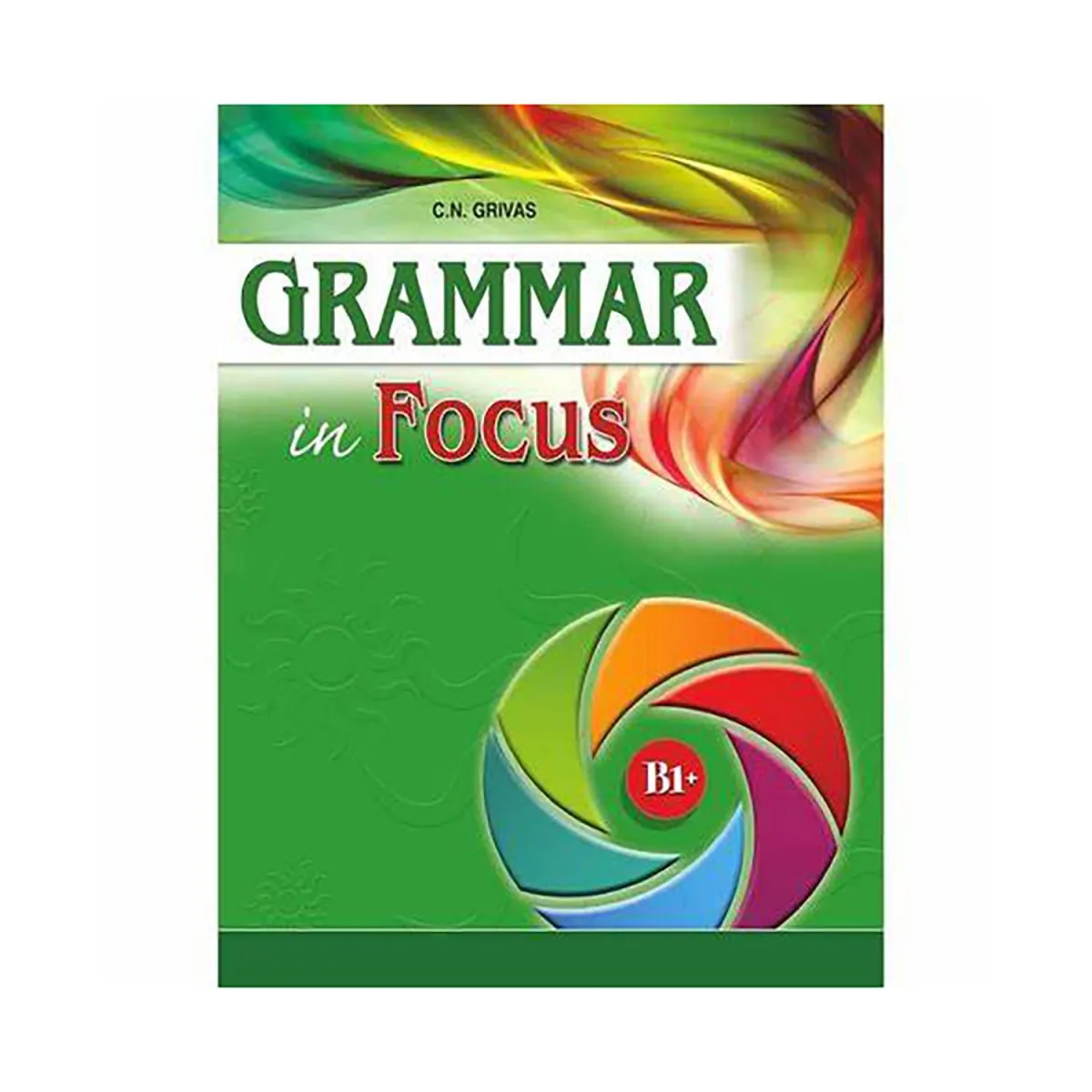 Grammar In Focus B1+