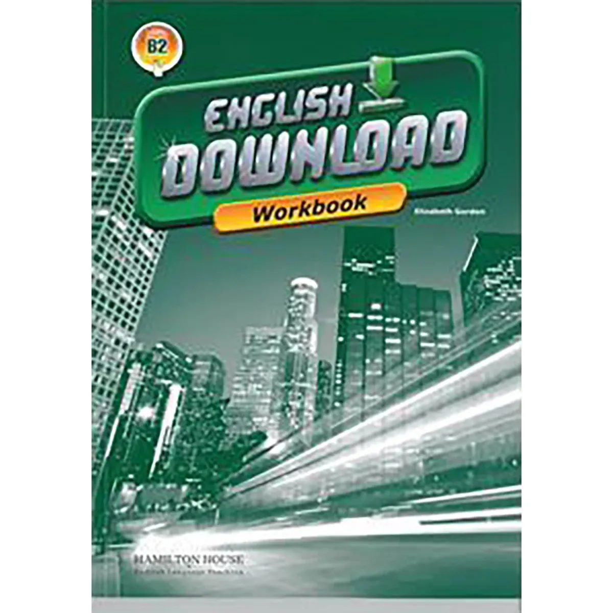 Hamilton House English Download B2 Workbook