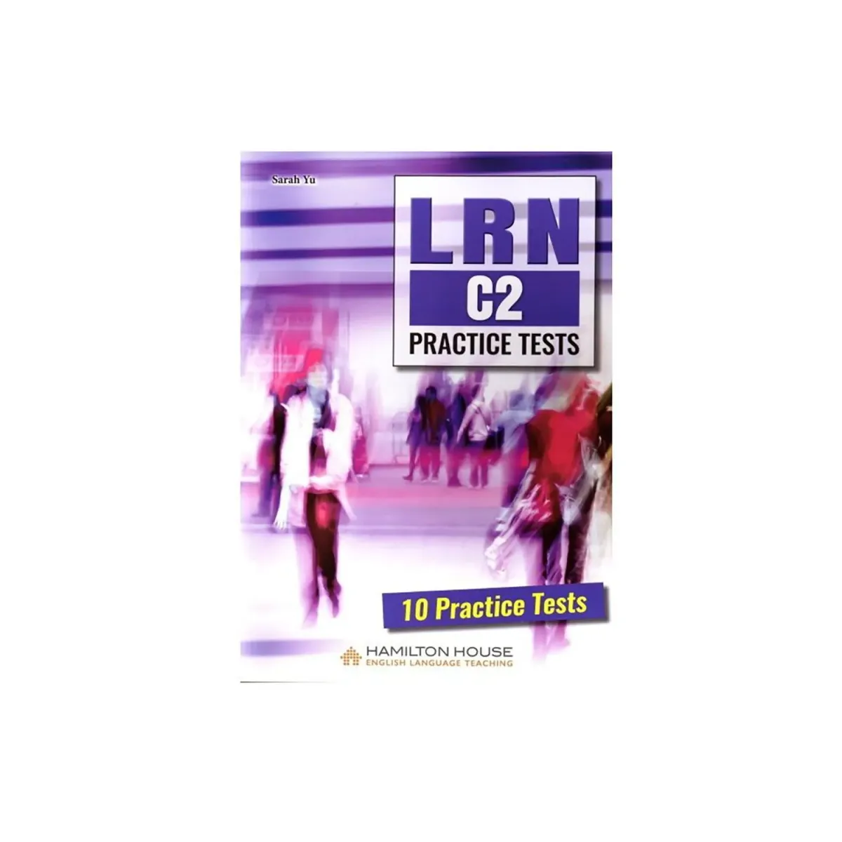 Hamilton House Lrn C2 Practise Tests Student'S Book