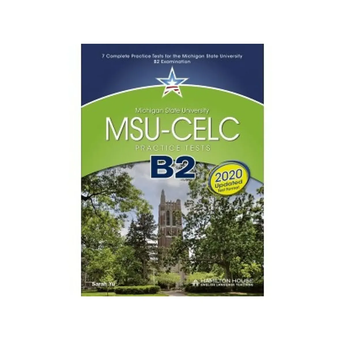 Hamilton House Msu Celc B2 Practice Tests 2020 Format