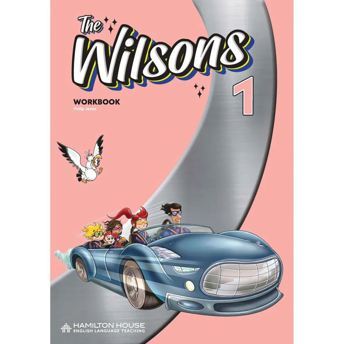 Hamilton House The Wilsons 1 Workbook